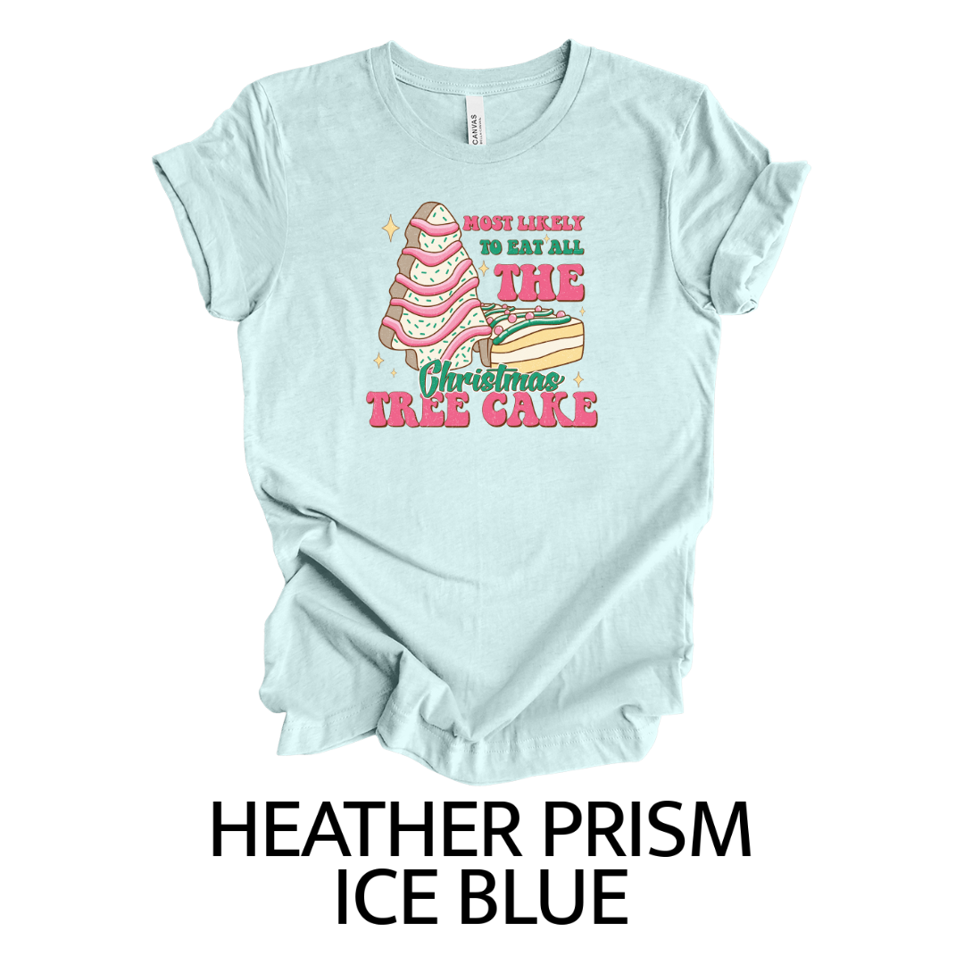 Kringle Krate Christmas Store “Most Likely to Eat All of the Christmas Tree Cakes” T-Shirt