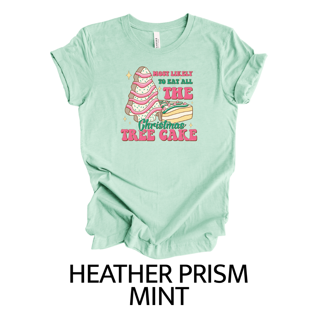 Kringle Krate Christmas Store “Most Likely to Eat All of the Christmas Tree Cakes” T-Shirt